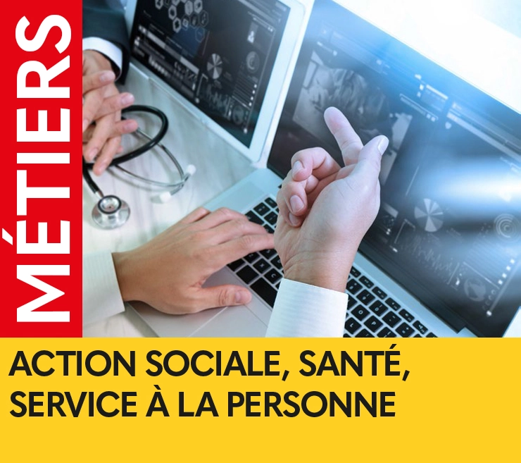 ACTION SOCIALE, SANTÉ, SERVICES À LA PERSONNE 